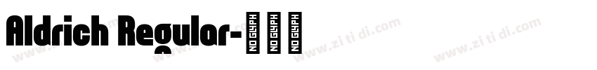 Aldrich Regular字体转换